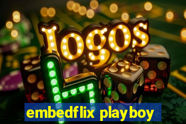 embedflix playboy